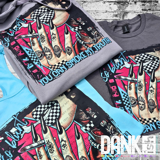 RTS-So Blunt You Can Smoke My Truth