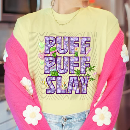 Puff Puff Slay