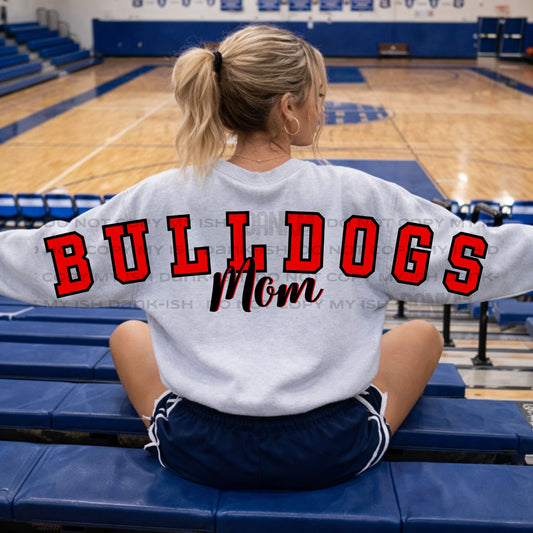 PRE ORDER* Laurel Bulldogs Mom Big Back