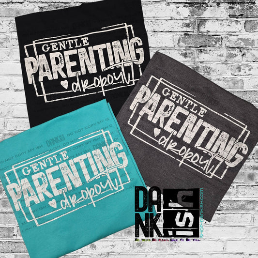 Gentle Parenting Dropout