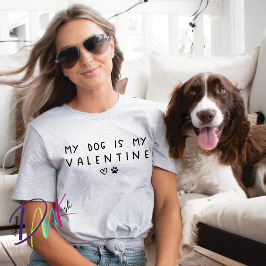 My Dog Is My Valentine