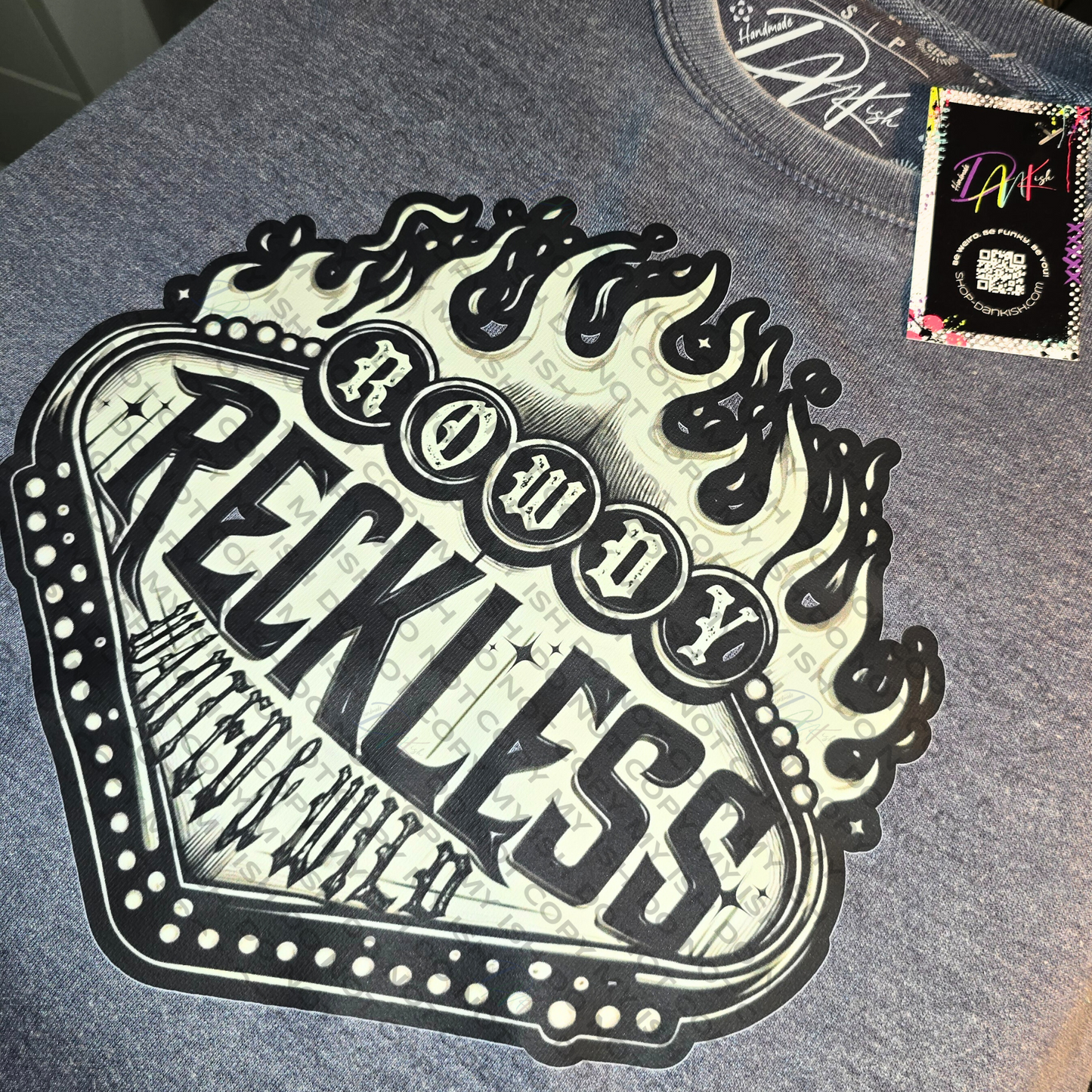 RTS Rowdy & Reckless Crewneck