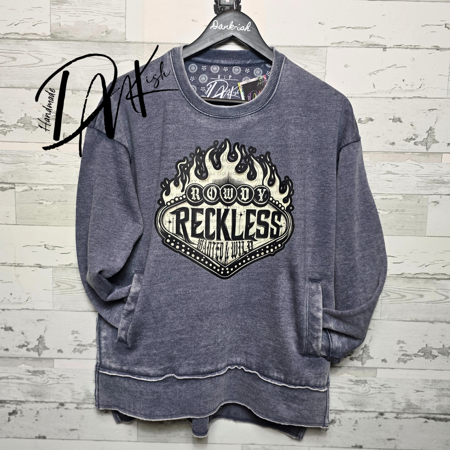 RTS Rowdy & Reckless Crewneck