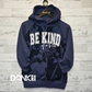 RTS Be Kind.. of a Bitch Flower Hoodie