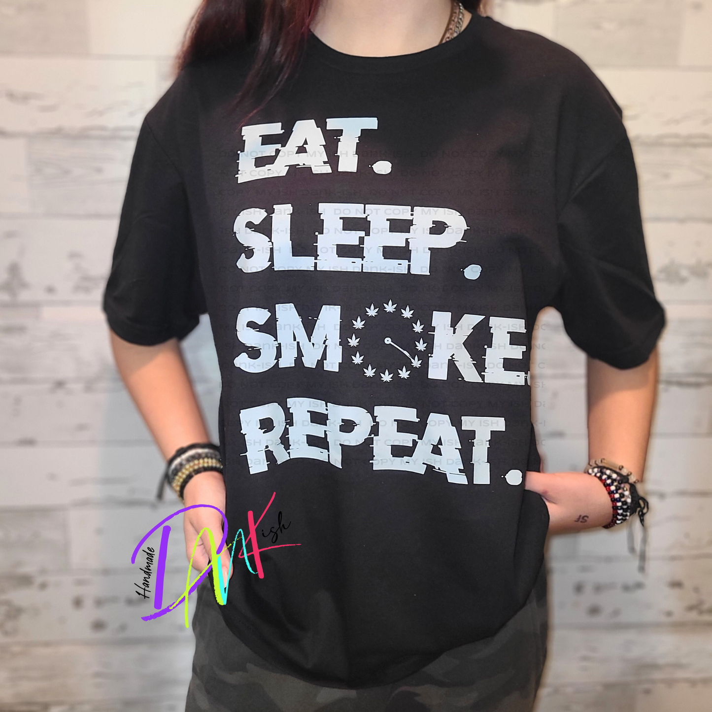 Eat Sleep Smoke Repeat