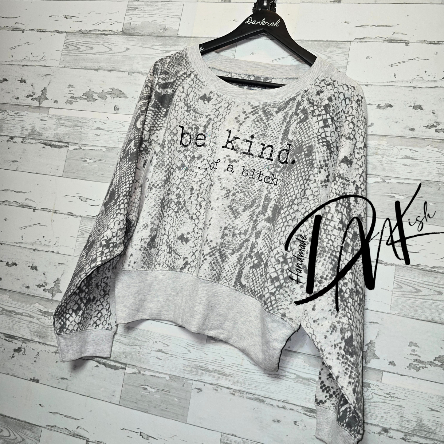 RTS Be Kind.. of a Bitch Slouchy Crewneck