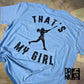 Custom- That's my Girl