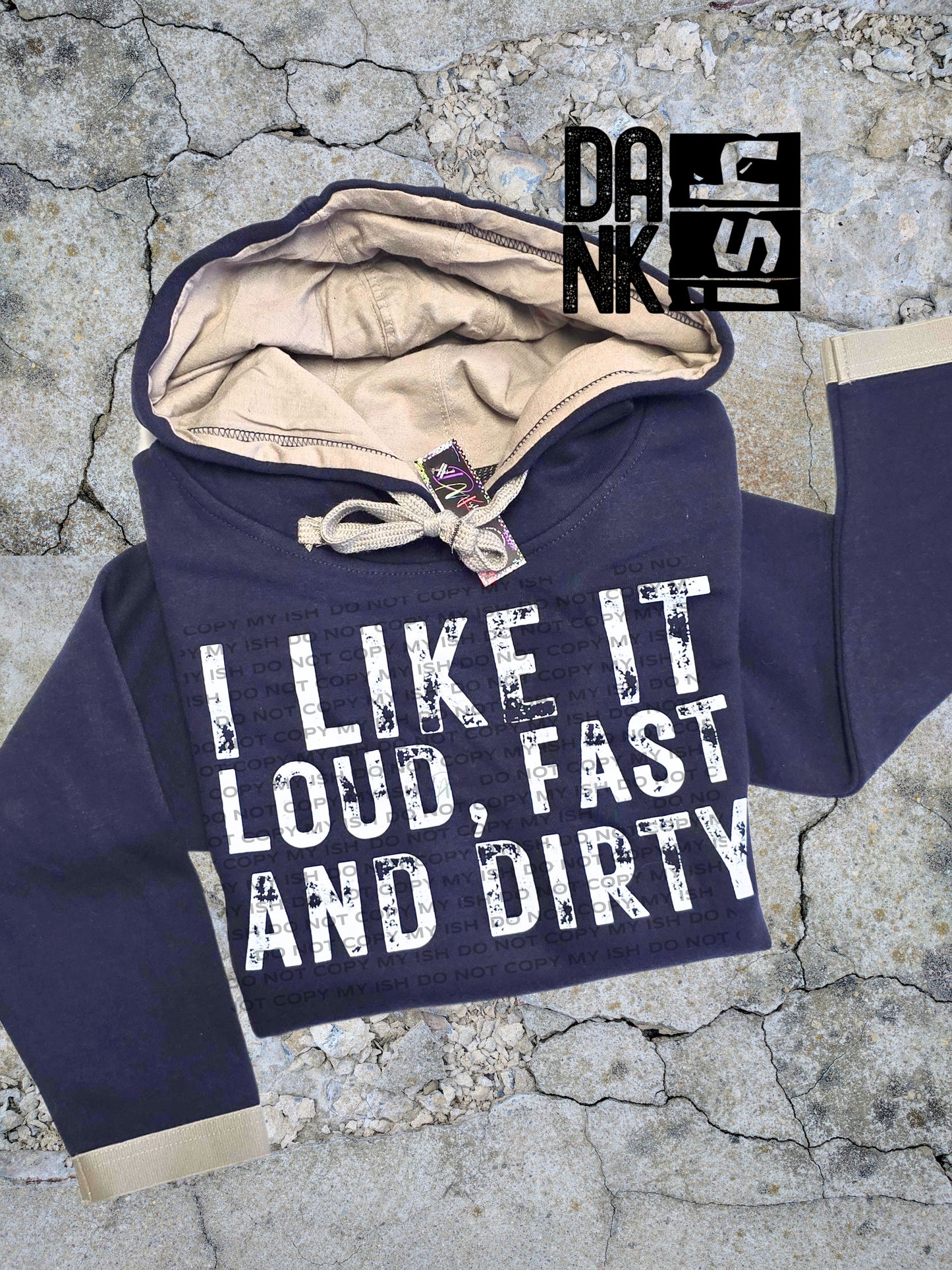 Loud Fast & Dirty