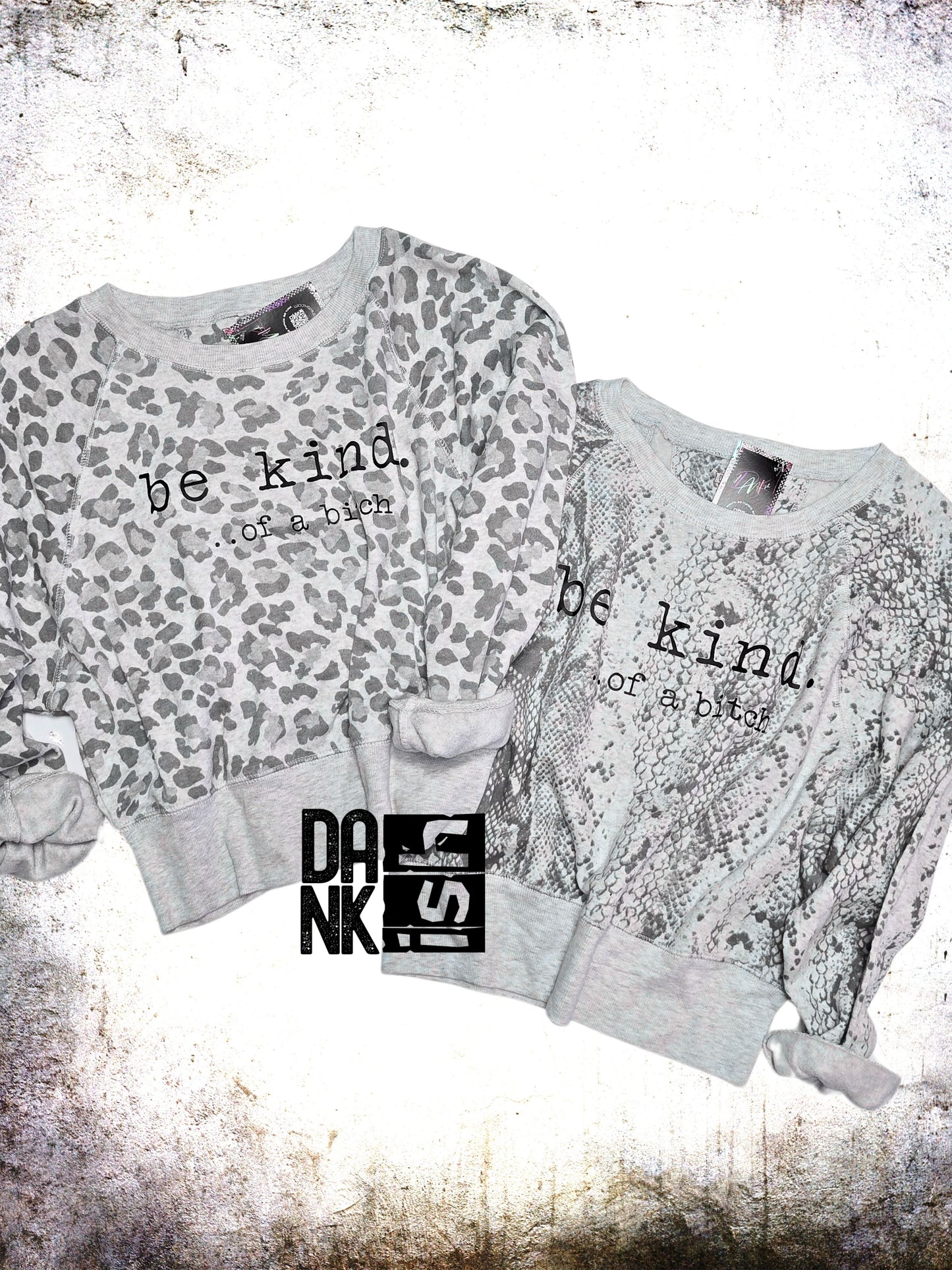 RTS Be Kind.. of a Bitch Slouchy Crewneck