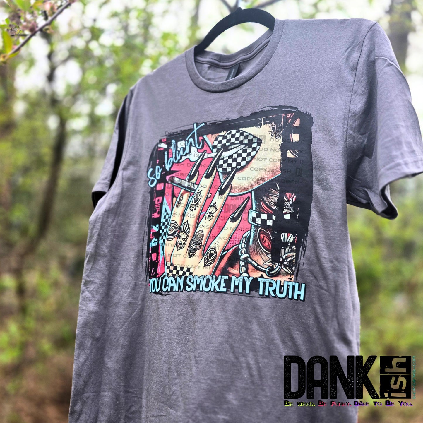 RTS-So Blunt You Can Smoke My Truth