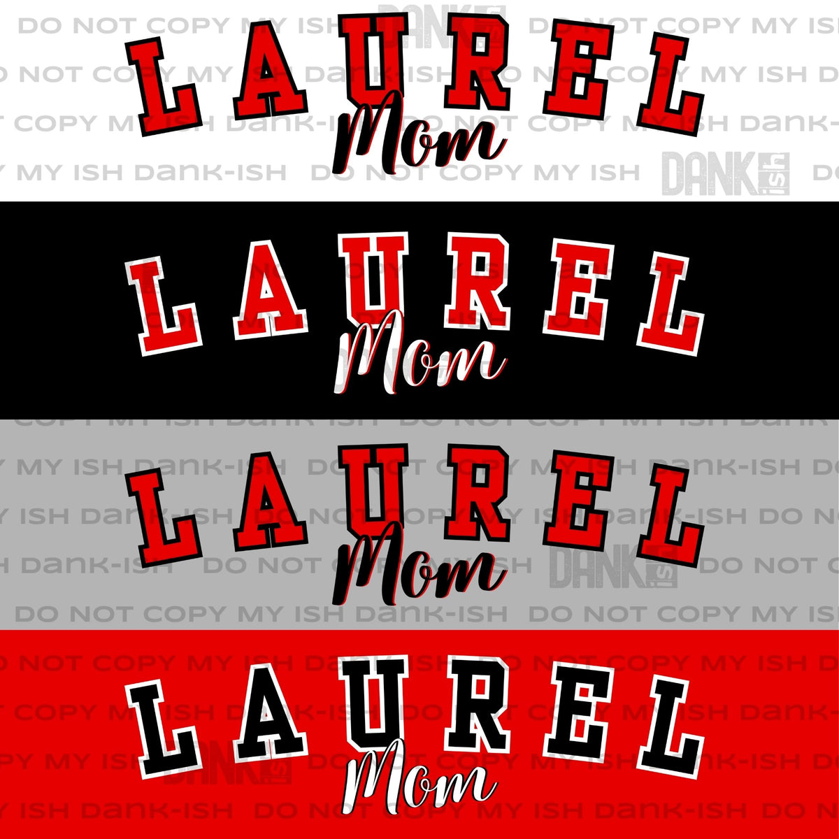 PRE ORDER* Laurel Bulldogs Mom Big Back