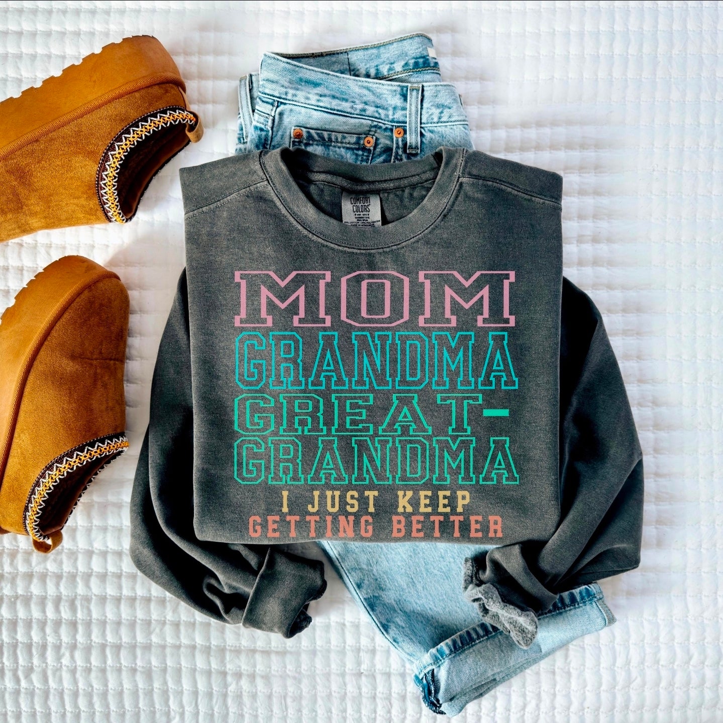 Great Grandma. I Just Keep Getting Better.