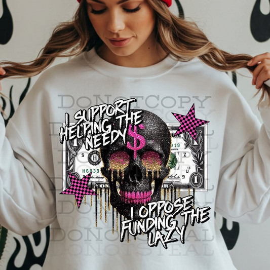 I Oppose Funding the Lazy