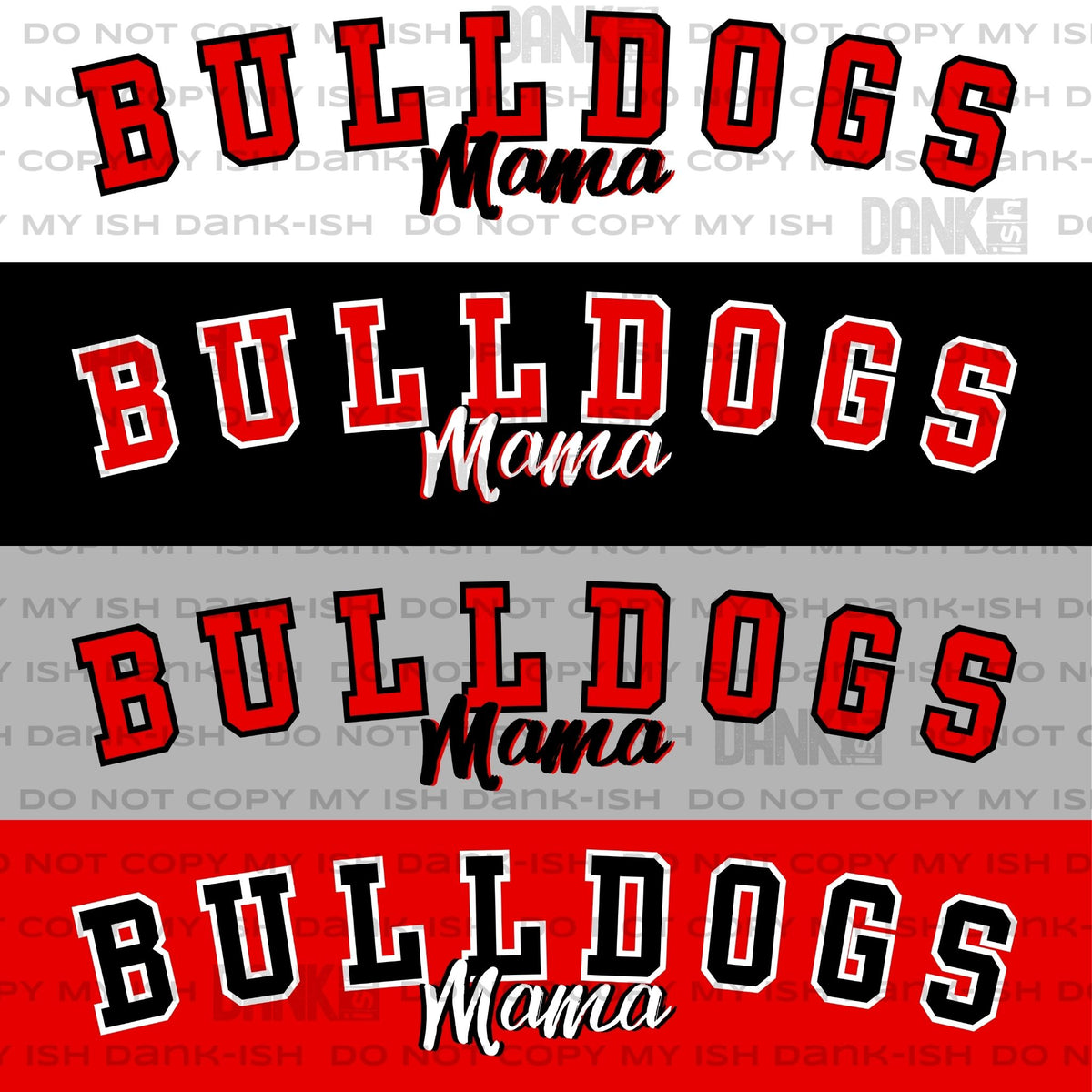 PRE ORDER* Laurel Bulldogs Mom Big Back