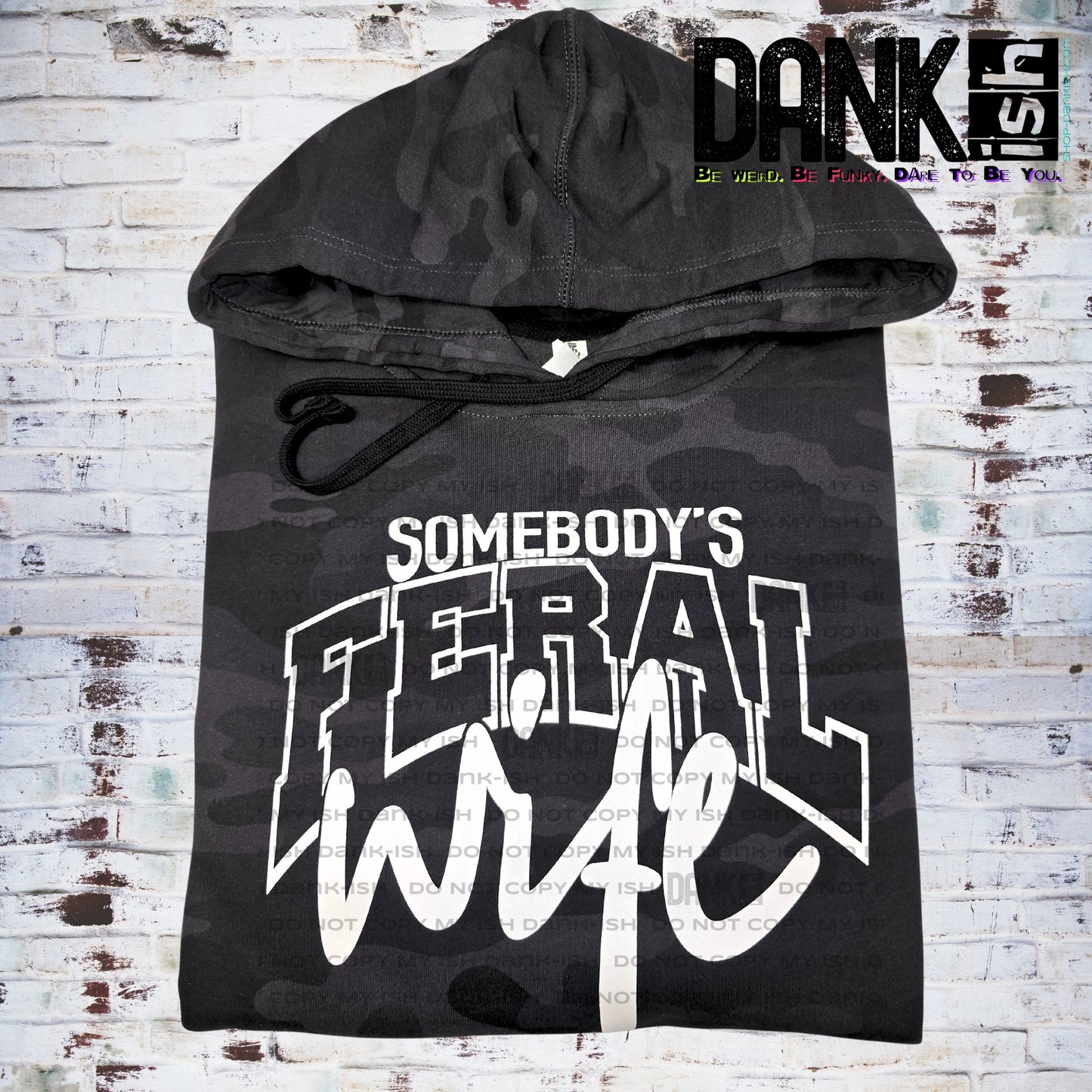 Somebody's Feral Wife