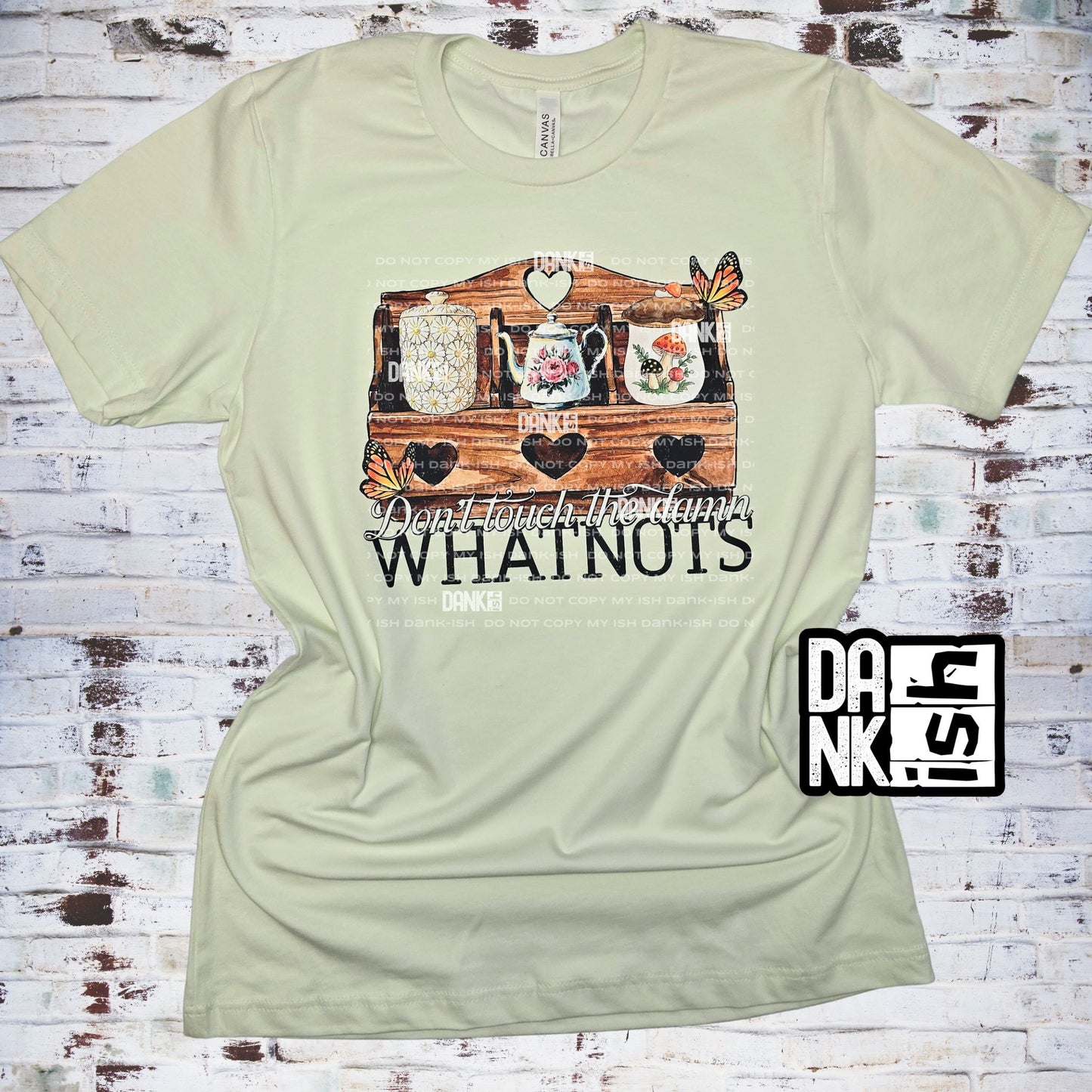 Don't Touch the Damn Whatnots