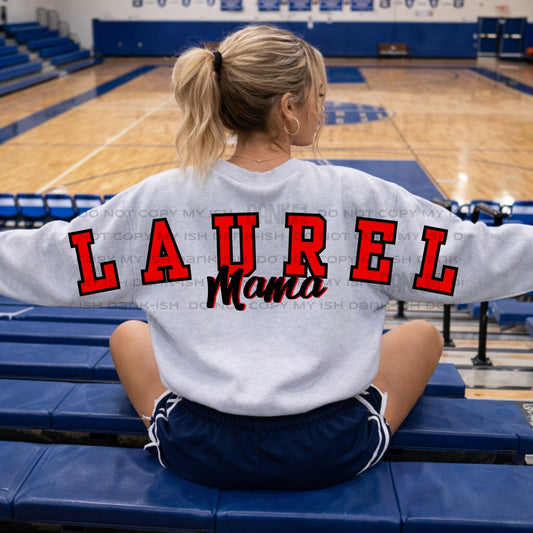 PRE ORDER* Laurel Bulldogs Mom Big Back