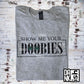 Show Me Your Doobies