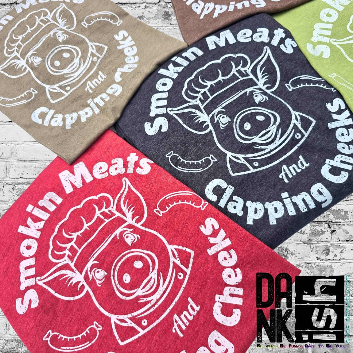 Smokin Meats & Clappin Cheeks