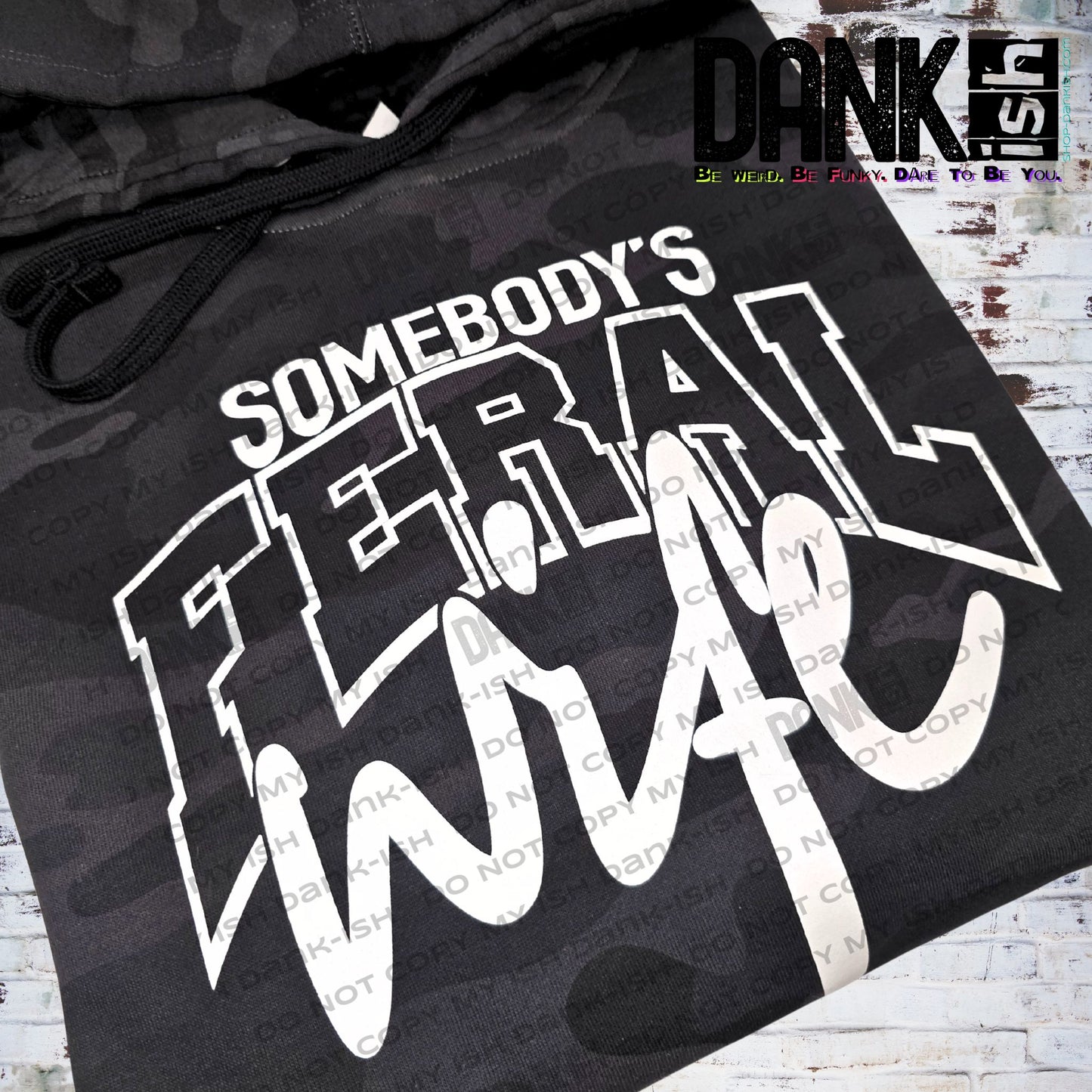 Somebody's Feral Wife