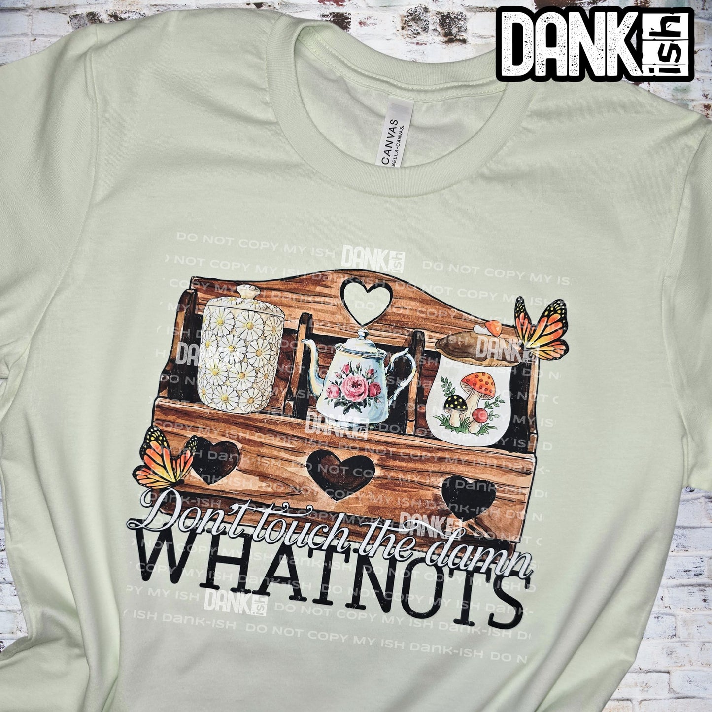 Don't Touch the Damn Whatnots