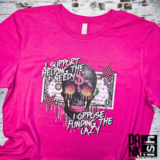 I Oppose Funding the Lazy