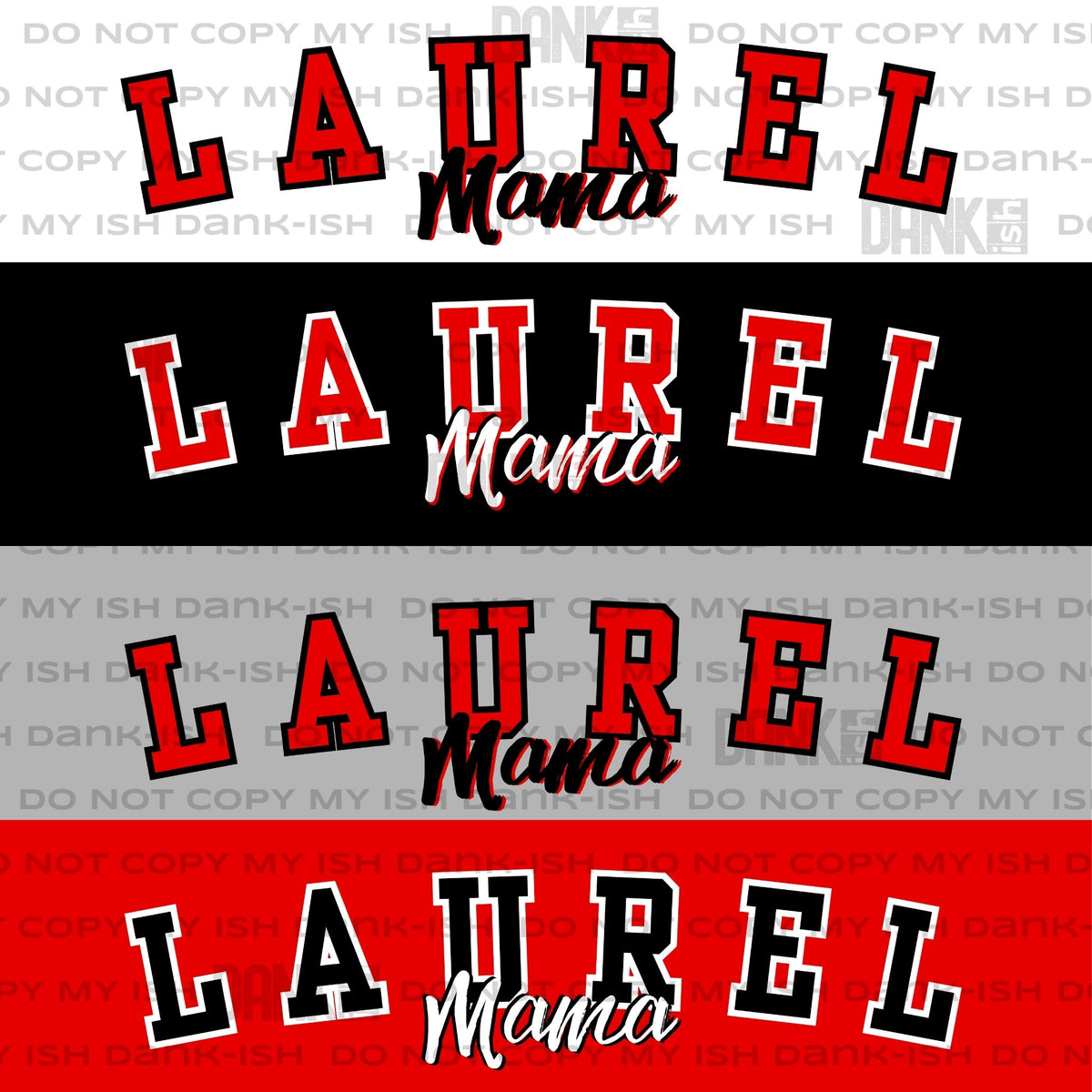 PRE ORDER* Laurel Bulldogs Mom Big Back