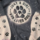 Just A Girl Who Loves Dogs