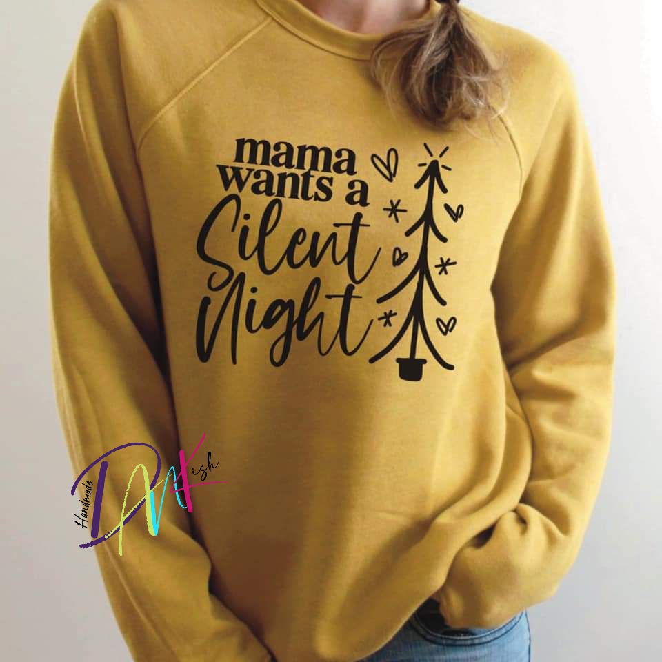 Mama Wants A Silent Night